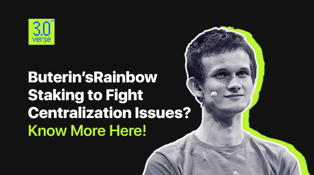 Buterin’s Rainbow Staking to Fight Centralization 
